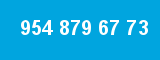 954 879 67 73